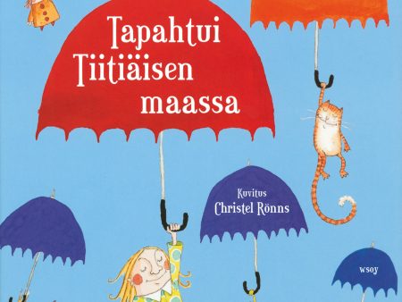 Tapahtui Tiitiäisen maassa Online now