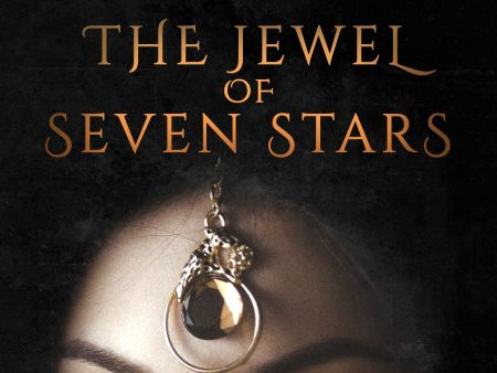 Jewel of Seven Stars, The Hot on Sale