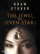 Jewel of Seven Stars, The Hot on Sale