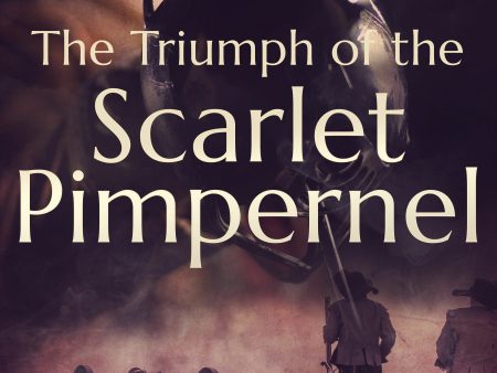 Triumph of the Scarlet Pimpernel, The For Cheap