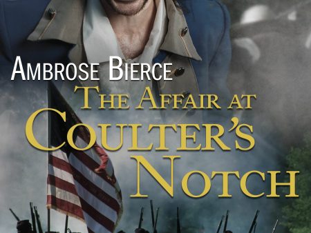 Affair at Coulter s Notch, The Cheap