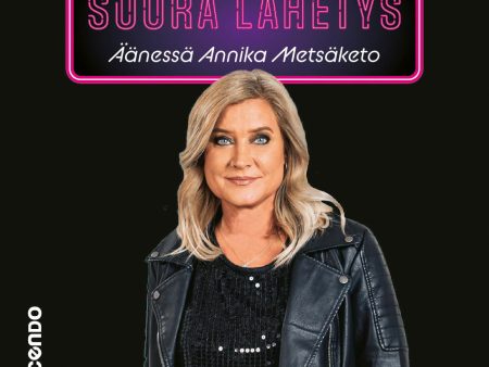 Suora lähetys – Äänessä Annika Metsäketo Online now