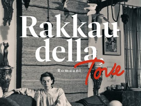 Rakkaudella, Tove. Romaani For Discount