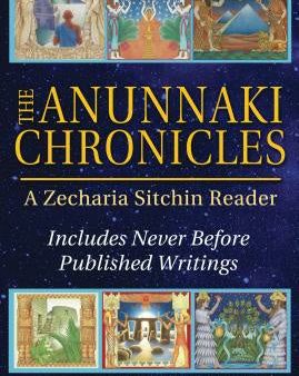 Anunnaki Chronicles: A Zecharia Sitchin Reader, The For Sale