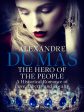 Hero of the People: A Historical Romance of Love, Liberty and Loyalty, The Online now