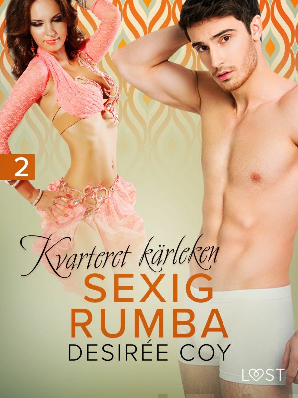 Kvarteret kärleken: Sexig rumba - erotisk novell Online Hot Sale