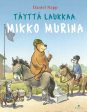 Täyttä laukkaa, Mikko Murina Online Sale