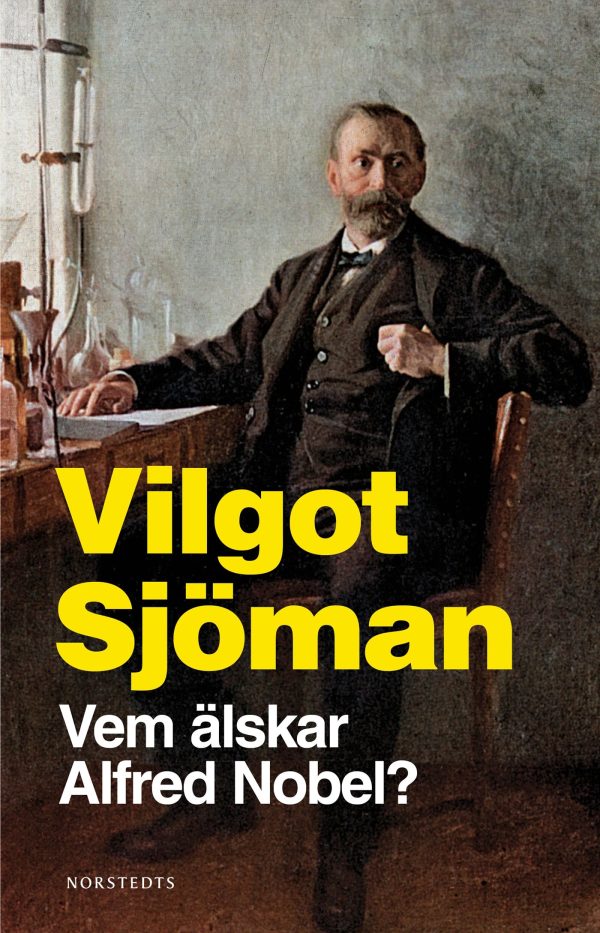 Vem älskar Alfred Nobel? on Sale