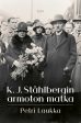 K. J. Ståhlbergin armoton matka on Sale