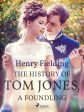 History of Tom Jones, A Foundling, The For Cheap