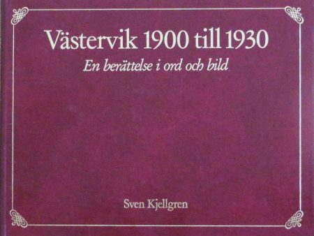 Västervik 1900 till 1930 : en berättelse i ord och bild Fashion