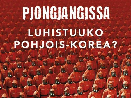 Viimeinen paraati Pjongjangissa – Luhistuuko Pohjois-Korea? Online now