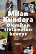 Olemisen sietämätön keveys For Discount