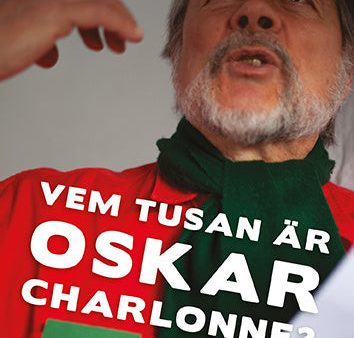 Vem tusan är Oskar Charlonne? For Sale