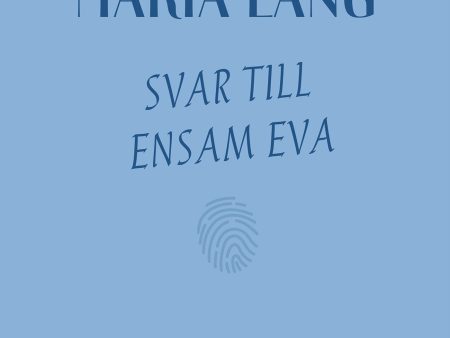 Svar till Ensam Eva For Sale