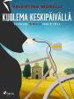 Kuolema keskipäivällä For Sale