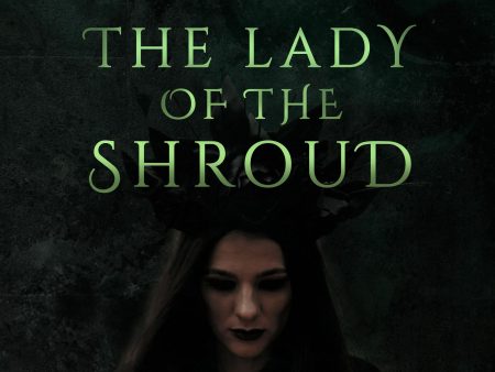 Lady of the Shroud, The Online now