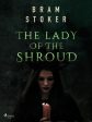 Lady of the Shroud, The Online now