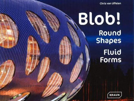 Blob!: Round Shapes, Fluid Forms For Sale