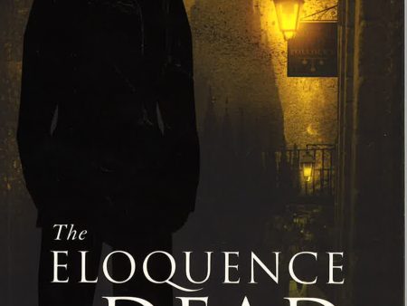 The Eloquence Of The Dead For Sale