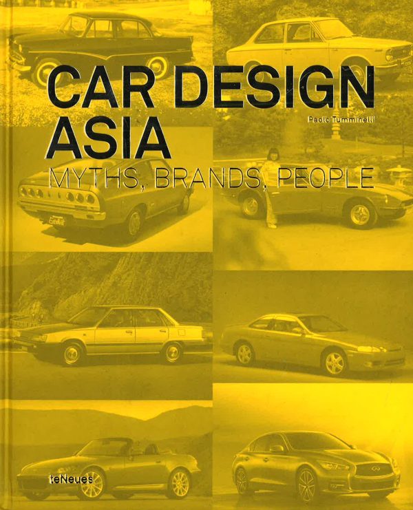 Car Design Asia: Myths,Brands,People on Sale